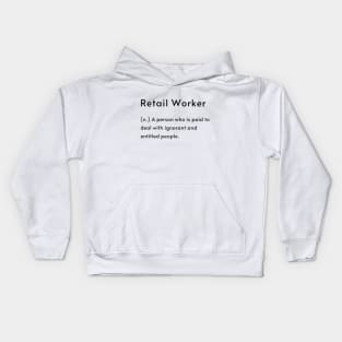 Retail Worker Definition Kids Hoodie